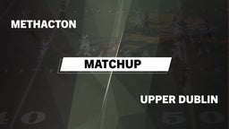 Matchup: Methacton vs. Upper Dublin  2016