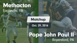 Matchup: Methacton vs. Pope John Paul II 2016