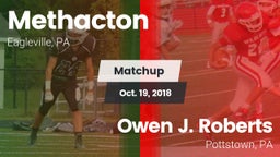 Matchup: Methacton vs. Owen J. Roberts  2018
