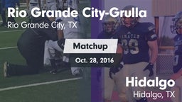 Matchup: Rio Grande Grulla vs. Hidalgo  2016
