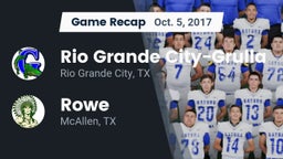 Recap: Rio Grande City-Grulla  vs. Rowe  2017