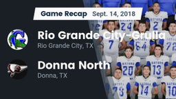 Recap: Rio Grande City-Grulla  vs. Donna North  2018