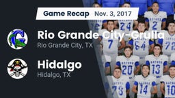Recap: Rio Grande City-Grulla  vs. Hidalgo  2017