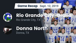 Recap: Rio Grande City-Grulla  vs. Donna North  2019