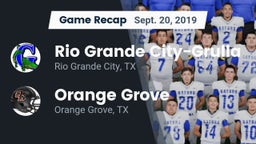 Recap: Rio Grande City-Grulla  vs. Orange Grove  2019