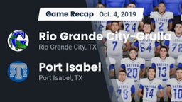 Recap: Rio Grande City-Grulla  vs. Port Isabel  2019
