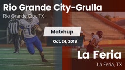 Matchup: Rio Grande Grulla vs. La Feria  2019