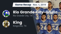 Recap: Rio Grande City-Grulla  vs. King  2019