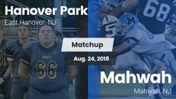 Matchup: Hanover Park High vs. Mahwah  2018