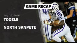 Recap: Tooele  vs. North Sanpete  2016
