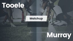Matchup: Tooele  vs. Murray  2016