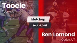 Matchup: Tooele  vs. Ben Lomond  2019