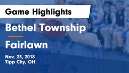 Bethel Township  vs Fairlawn Game Highlights - Nov. 23, 2018