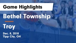 Bethel Township  vs Troy  Game Highlights - Dec. 8, 2018