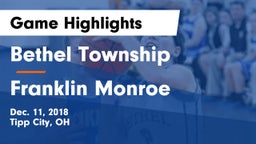 Bethel Township  vs Franklin Monroe  Game Highlights - Dec. 11, 2018