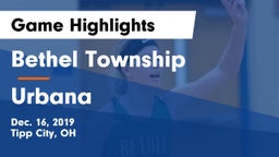 Bethel Township  vs Urbana  Game Highlights - Dec. 16, 2019