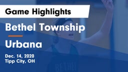 Bethel Township  vs Urbana  Game Highlights - Dec. 14, 2020