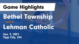 Bethel Township  vs Lehman Catholic  Game Highlights - Jan. 9, 2021