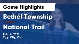 Bethel Township  vs National Trail  Game Highlights - Feb. 4, 2021