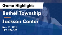 Bethel Township  vs Jackson Center  Game Highlights - Nov. 19, 2021