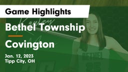 Bethel Township  vs Covington  Game Highlights - Jan. 12, 2023