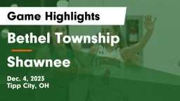 Bethel Township  vs Shawnee  Game Highlights - Dec. 4, 2023