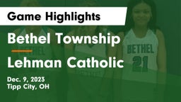 Bethel Township  vs Lehman Catholic  Game Highlights - Dec. 9, 2023