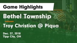 Bethel Township  vs Troy Christian @ Piqua Game Highlights - Dec. 27, 2018