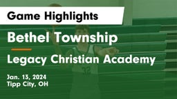 Bethel Township  vs Legacy Christian Academy Game Highlights - Jan. 13, 2024