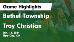 Bethel Township  vs Troy Christian  Game Highlights - Jan. 12, 2024