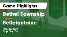 Bethel Township  vs Bellefontaine  Game Highlights - Feb. 22, 2024