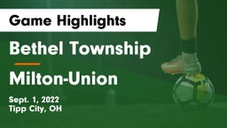 Bethel Township  vs Milton-Union  Game Highlights - Sept. 1, 2022