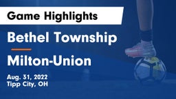 Bethel Township  vs Milton-Union  Game Highlights - Aug. 31, 2022