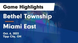 Bethel Township  vs Miami East  Game Highlights - Oct. 6, 2022