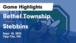 Bethel Township  vs Stebbins Game Highlights - Sept. 18, 2023