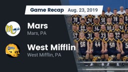 Recap: Mars  vs. West Mifflin  2019