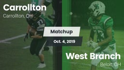 Matchup: Carrollton High vs. West Branch  2019