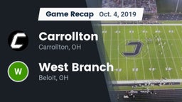 Recap: Carrollton  vs. West Branch  2019
