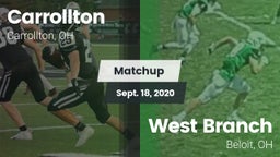 Matchup: Carrollton High vs. West Branch  2020
