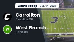 Recap: Carrollton  vs. West Branch  2022