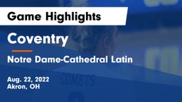 Coventry  vs Notre Dame-Cathedral Latin  Game Highlights - Aug. 22, 2022