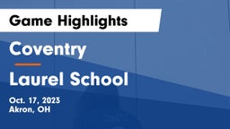 Coventry  vs Laurel School Game Highlights - Oct. 17, 2023