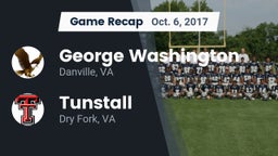 Recap: George Washington  vs. Tunstall  2017