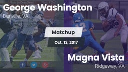 Matchup: George Washington vs. Magna Vista  2017