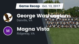 Recap: George Washington  vs. Magna Vista  2017