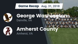 Recap: George Washington  vs. Amherst County  2018