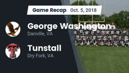 Recap: George Washington  vs. Tunstall  2018