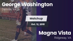 Matchup: George Washington vs. Magna Vista  2018