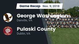 Recap: George Washington  vs. Pulaski County  2018