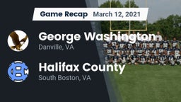 Recap: George Washington  vs. Halifax County  2021